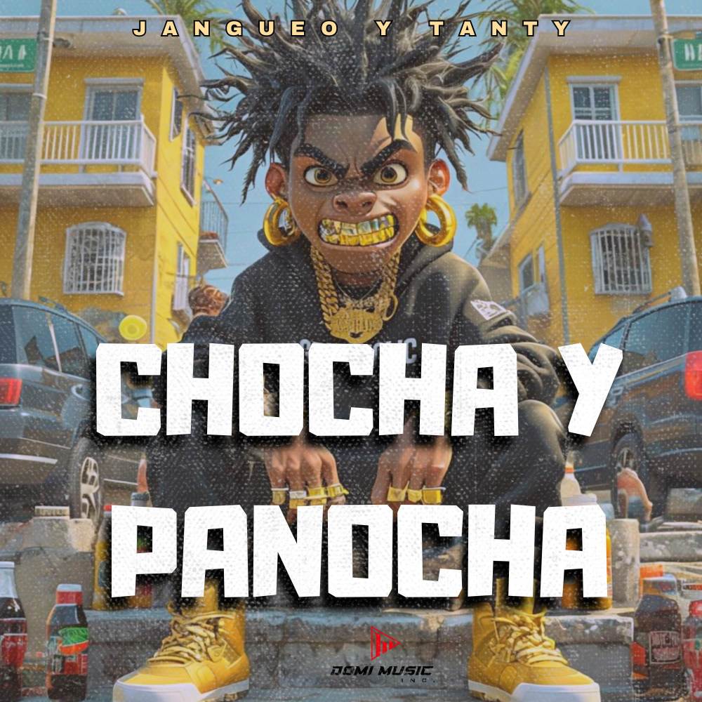 CHOCHA y PANOCHA