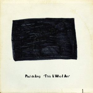 收聽Paul de Jong的This Is Who I Am歌詞歌曲