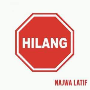 ดาวน์โหลดและฟังเพลง Hilang พร้อมเนื้อเพลงจาก Najwa Latif
