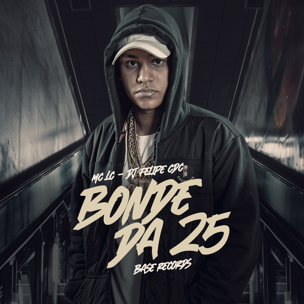 Bonde Da 25 (Explicit)