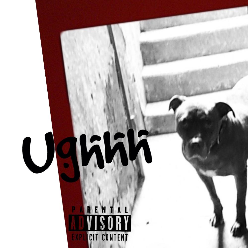 Ughhh (Explicit)