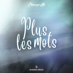 Album Plus les mots from CHERYN AH