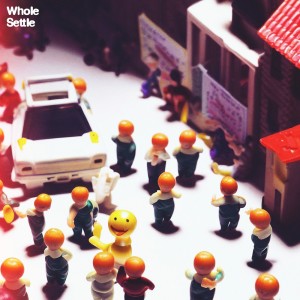 ดาวน์โหลดและฟังเพลง Whole พร้อมเนื้อเพลงจาก Settle