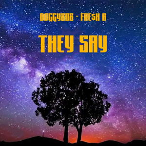 Dengarkan They Say (Explicit) lagu dari Doggy808 dengan lirik