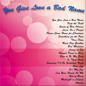 收聽Honey Operator的You Give Love a Bad Name歌詞歌曲