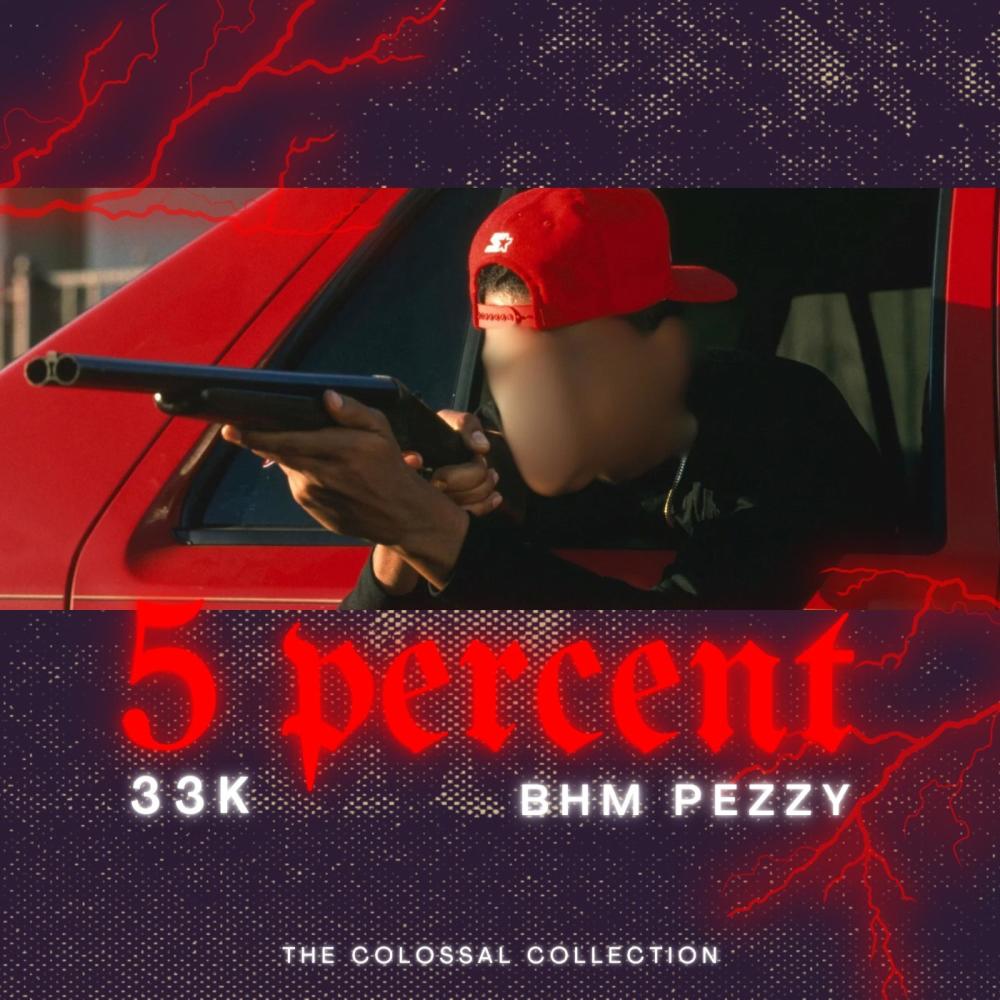 5 Percent (feat. BHM Pezzy) (Explicit)