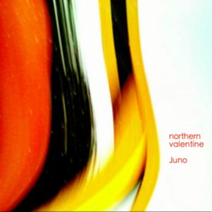 ดาวน์โหลดและฟังเพลง Juno พร้อมเนื้อเพลงจาก Northern Valentine