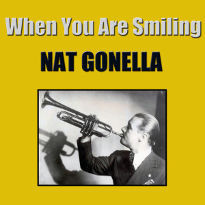 Nat Gonella的專輯When You're Smiling