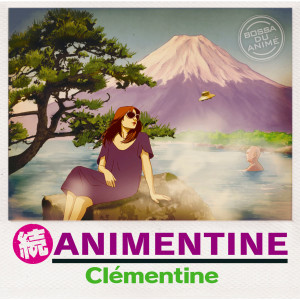 อัลบัม Zoku Animentine ศิลปิน Clementine