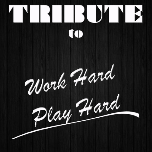 Work Hard, Play Hard - Instrumental