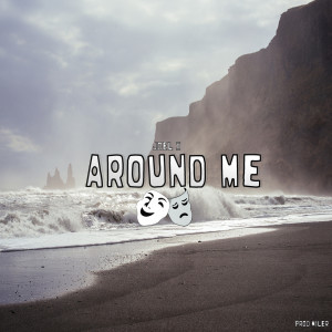 Joel X的专辑Around Me (Explicit)