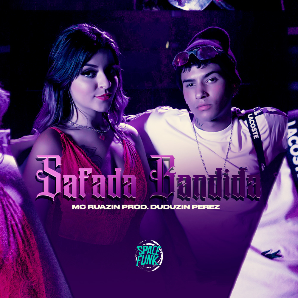 Safada Bandida (Explicit)