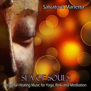 Album Sea of Souls: Peaceful Healing Music for Yoga, Reiki and Meditation from Salvatore Marletta