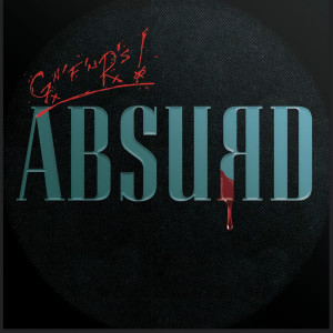 ดาวน์โหลดและฟังเพลง ABSUЯD (Explicit) พร้อมเนื้อเพลงจาก Guns N' Roses
