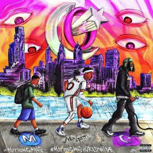 MirGotti *MG的專輯Motion Gang (Explicit)