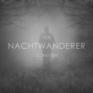 Album Schatten from Der Nachtwanderer