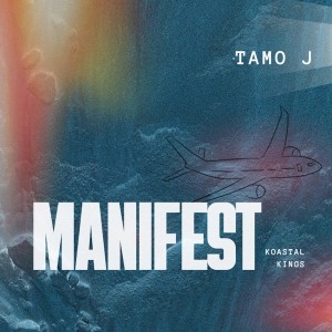 收听Tamo J的Manifest歌词歌曲