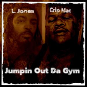 Jumpin Out Da Gym (feat. Crip Mac) (Explicit)