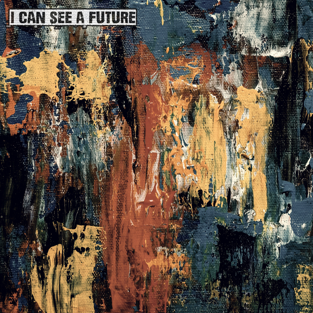 I Can See a Future