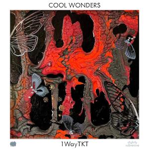 อัลบัม Cool Wonders ศิลปิน 1WayTKT