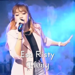 Dengarkan Plong lagu dari Esa Risty dengan lirik