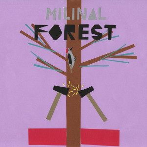 Milinal的專輯Forest