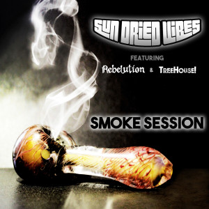 ดาวน์โหลดและฟังเพลง Smoke Session พร้อมเนื้อเพลงจาก Sun-Dried Vibes