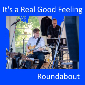 RoundAbout的专辑It's a Real Good Feeling