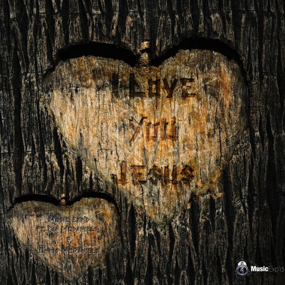 I Love You Jesus