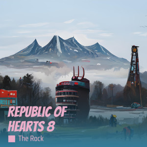 Dengarkan Republic of Hearts 8 lagu dari The Rock dengan lirik