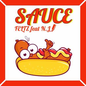 Listen to Sauce song with lyrics from Feltz
