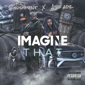 Imagine That (feat. Ard Adz) [Explicit]