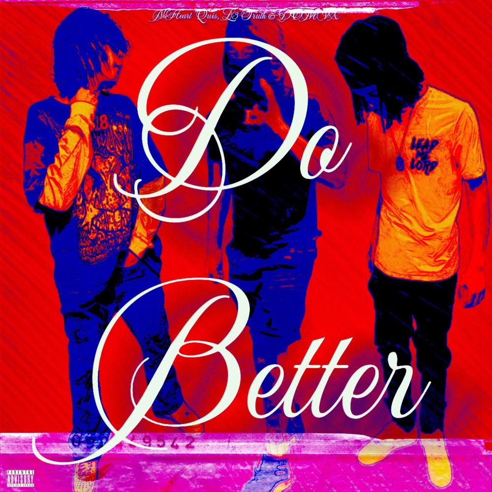 Do Better (Explicit)