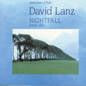 收聽David Lanz的Nightfall歌詞歌曲