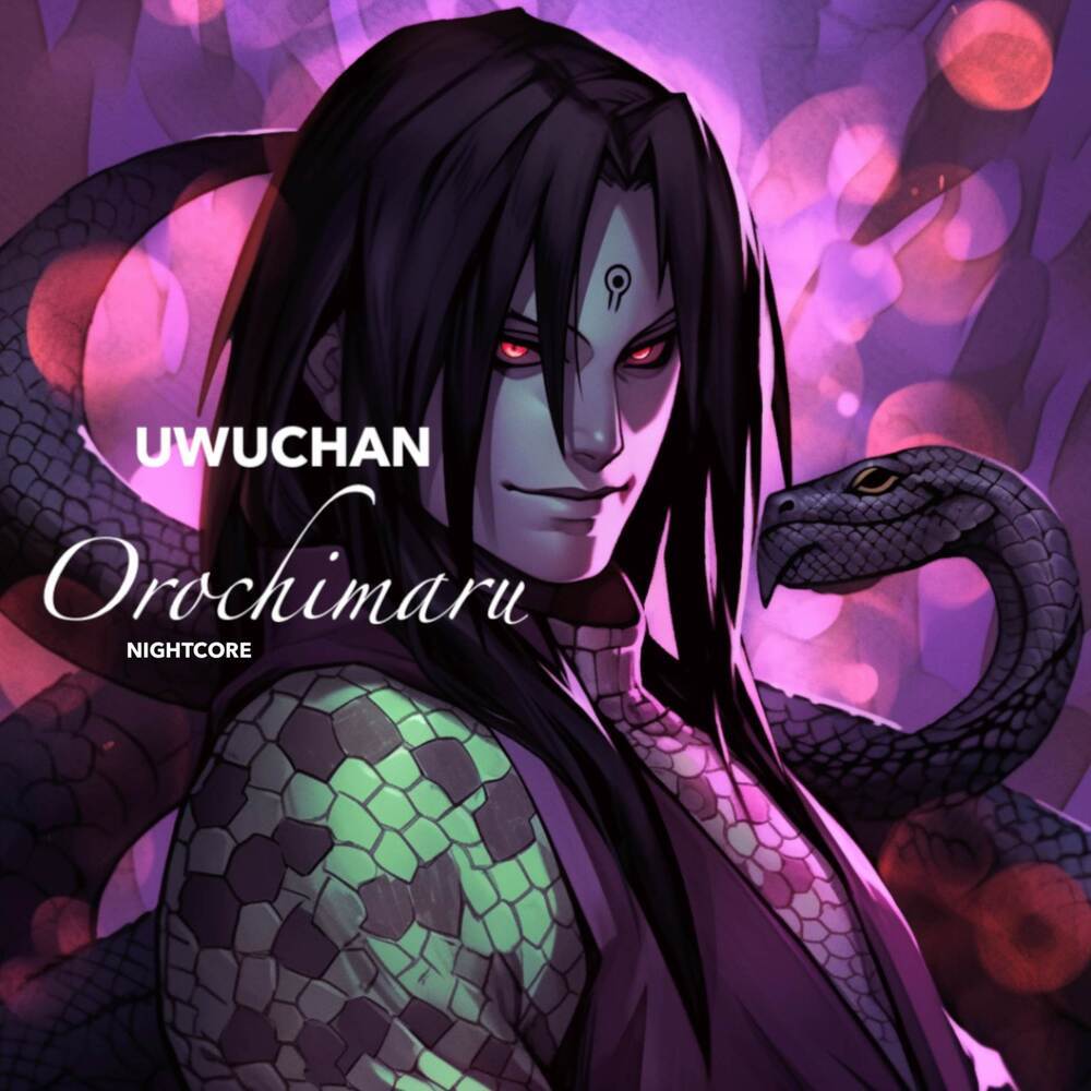 Orochimaru (Nightcore)