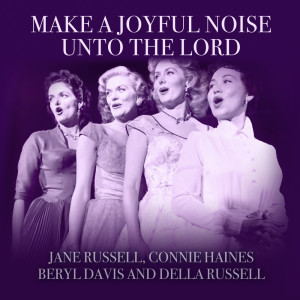 Album Make a Joyful Noise Unto The Lord from Jane Russell