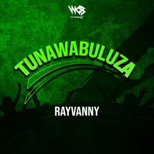 ดาวน์โหลดและฟังเพลง Tunawabuluza พร้อมเนื้อเพลงจาก Rayvanny
