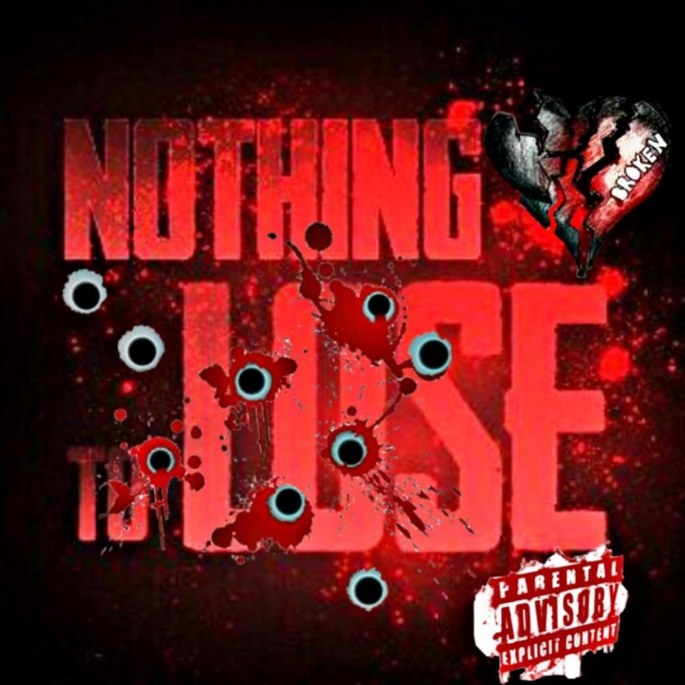 Nothing 2 lose (Explicit)