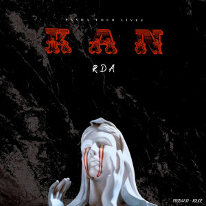 ดาวน์โหลดและฟังเพลง KAN (Explicit) พร้อมเนื้อเพลงจาก RDA