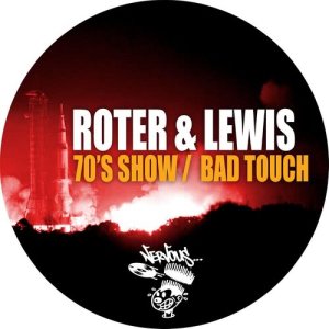 Roter的專輯70's Show / Bad Touch