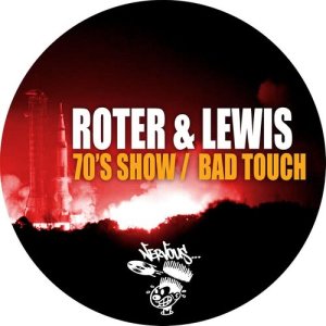 收聽Roter的Bad Touch (Oldschool Mix)歌詞歌曲
