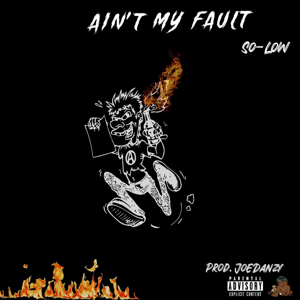 Ain't My Fault (Explicit)