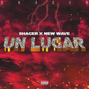 อัลบัม UN LUGAR (feat. New Wave) (Explicit) ศิลปิน New Wave
