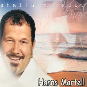 Listen to Stella di Mare song with lyrics from Hanns Martell