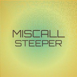Album Miscall Steeper from Various