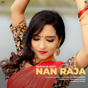收听Sangeetha Rajeev的Nan Raja歌词歌曲