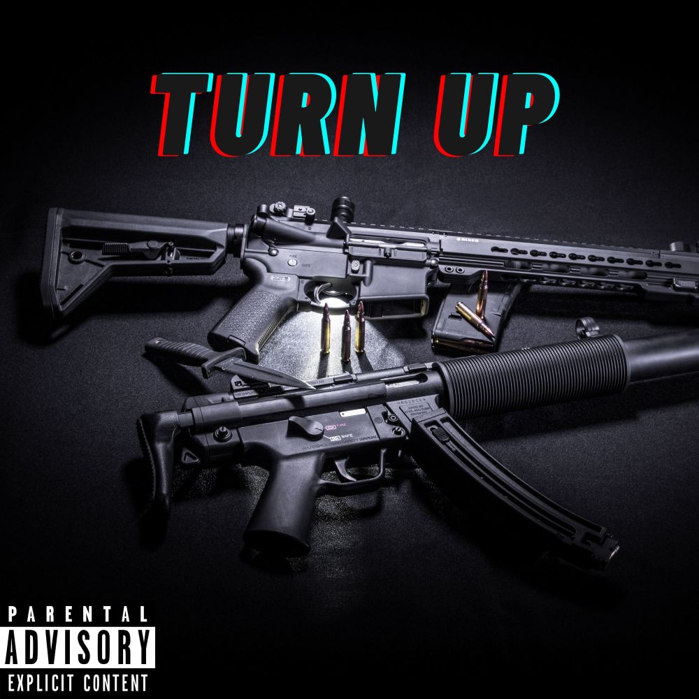 Turn Up (Explicit)