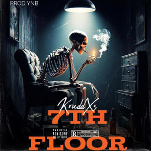 收聽YNBKruddXs的7th FLOOR (Explicit)歌詞歌曲
