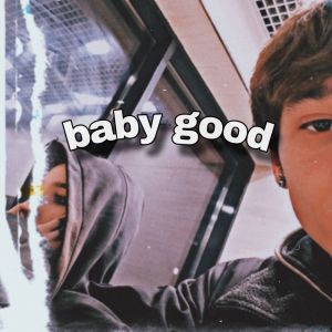 อัลบัม Baby Good (Explicit) ศิลปิน Paranoia