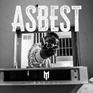 Mortel的专辑ASBEST (Explicit)